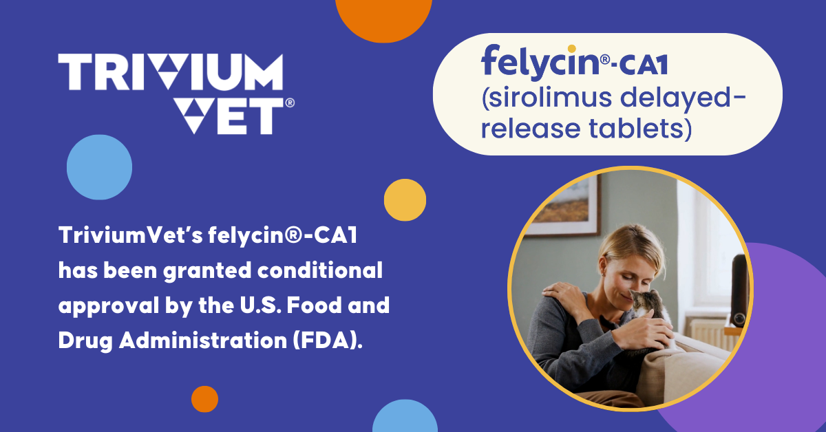 www.triviumvet.comhubfsSecures FDA Conditional Approval for Feline Cardiology Disease